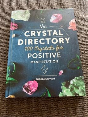 The Crystal Directory Crystals for Positive Manifestation